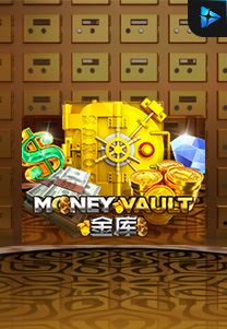 Bocoran RTP Money Vault di RTP PIN4D