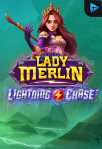 Bocoran RTP Lady Merlin Lightning Chase di RTP PIN4D